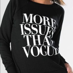 More Issues Than Vogue Sweatshirt